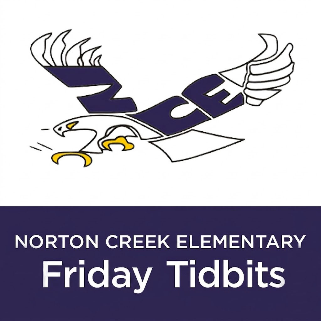 Norton Creek Friday Tidbits